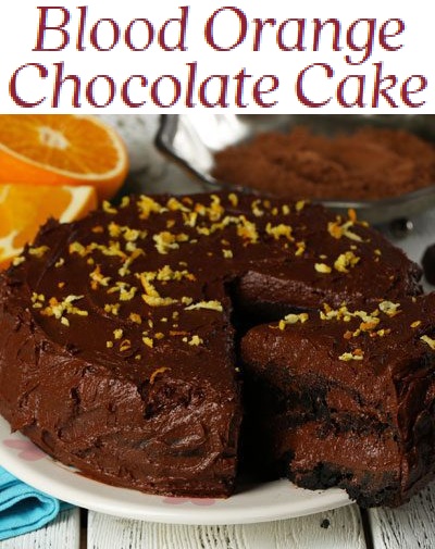 Blood Orange Chocolate Cake Recipe